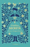 Gradina secreta &ndash; Editie Hardcover 2025 - Frances Hodgson Burnett