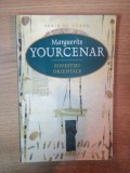 POVESTIRI ORIENTALE de MARGUERITE YOURCENAR