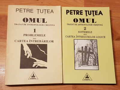 Omul. Tratat de antropologie crestina de Petre Tutea (2 vol.) foto