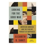 Looking for the Good War