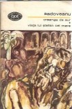 Creanga de aur Viata lui Stefan cel mare Mihail Sadoveanu Editura Minerva Biblioteca pentru Toti 1973 Roman Clasic