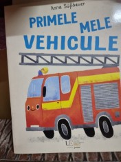 Primele mele vehicule - Anna Su?bauer foto