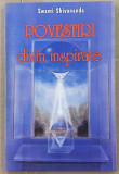 (C520) SWAMI SHIVANANDA - POVESTIRI DIVIN INSPIRATE