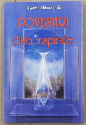 (C520) SWAMI SHIVANANDA - POVESTIRI DIVIN INSPIRATE foto