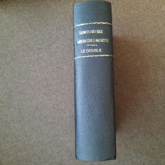 Th. Dostoievsky - Souvenirs de la maison des morts 1886 /LE DOUBLE 1918 2 VOLUME