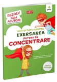 Activitati pentru exersarea puterii de concentrare &bull; 3-5 ani