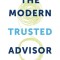 Modern Trusted Advisor: Best Practices for High Value Executive Consultation