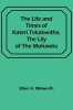 The Life and Times of Kateri Tekakwitha, the Lily of the Mohawks