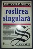 Laurent Jenny - Rostirea singulara, Editura Univers 1999, Studii literare