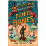 All True Adventures (and Rare Education) of the Daredevil Daniel Bones