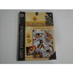 TAROCCHI - L&#039;ARTE DI PREDIRE IL FUTURO - ARTI DIVINATORIE - FLAVIO ERMINI