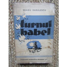 Neagu Radulescu - Turnul Babel (Editia: 1944)