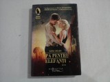 APA PENTRU ELEFANTI (roman) - SARA GRUEN
