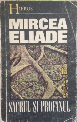 Sacrul Si Profanul - Mircea Eliade ,558781 foto