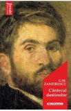 Cantecul destinelor - George Mihail Zamfirescu