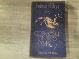 Cosmosul dintr-o privire...de Helmut Hofling