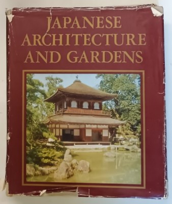 JAPANESE ARCHITECTURE AND GARDENS , edited by HIROTARO OTA , 1966 foto