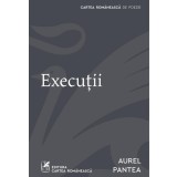 Execuții - Aurel Pantea