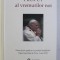 PROFET AL VREMURILOR NOI - VOLUM FESTIV PUBLICAT CU PRILEJUL BEATIFICARII PAPEI IOAN PAUL AL II - LEA , 1 MAI , 2011
