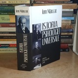 ION MANZAT - ISTORIA PSIHOLOGIEI UNIVERSALE , EDITIA A II-A, REVAZUTA SI ADAUGITA , 2012 *