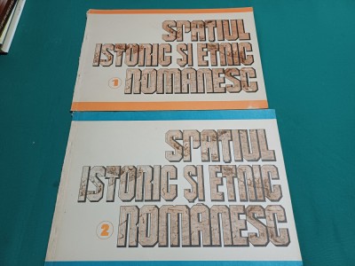 SPAȚIUL ISTORIC ȘI ETNIC ROM&amp;Acirc;NESC * VOL. 1 ȘI 2 / 1992 *00 foto