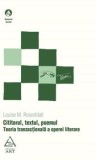 Cumpara ieftin Cititorul, textul, poemul. Teoria tranzactionala a operei literare/Louise M. Rosenblatt, ART