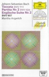 Johann Sebastian Bach / Martha Argerich - Toccata BWV 911&nbsp;&bull;&nbsp;Partita BWV 826&nbsp;&bull;&nbsp;English Suite No.2 BWV 807, Caseta audio
