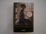 Alias Grace - Margaret Atwood, 2020, Corint