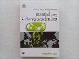 MANUAL PENTRU SCRIEREA ACADEMICA - GERALD GRAFF, CATHY BIRKENSTEIN