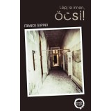 L&eacute;pj le innen, &ouml;csi! - Franco Supino