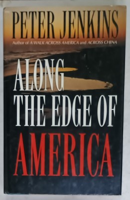 ALONG THE EDGE OF AMERICA by PETER JENKINS , 1995 foto