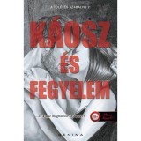 K&aacute;osz &eacute;s Fegyelem - A t&uacute;l&eacute;l&eacute;s szab&aacute;lyai 2. - Benina
