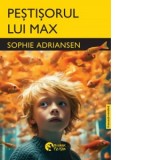 Pestisorul lui Max. Editie bilingva franceza-romana - Sophie Adriansen