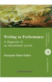 Writing as Performance - Georgina Oana Gabor