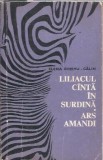 Liliacul canta in surdina - Ars amandi - Elena Ghirvu Calin