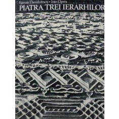 PIATRA TREI IERARHILOR-RAZVAN THEODORESCU SI IOANA OPREA