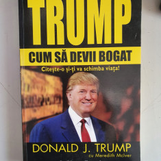 DONALD TRUMP - CUM SA DEVII BOGAT