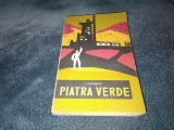 Cumpara ieftin I LIKSTANOV - PIATRA VERDE