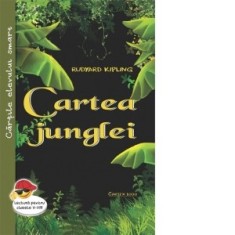 Cartea junglei - Rudyard Kipling, Liana Ciuche