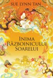 Inima războinicului soarelui (Vol. 2) - Sue Lynn Tan