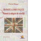 Gramatica Limbii Engleze - Manual si culegere de exercitii