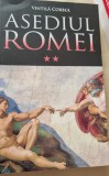Asediul romei Vintila Corbul