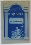 IN FATA ISTORIEI. INSEMNARI PE MARGINEA UNUI JUBILEU de I. ROSIU-ROSIORU 1942