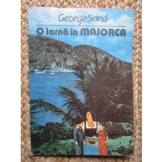 George Sand - O iarna in Majorca