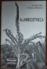 DUMITRU UNGUREANU - ALAMBICOTHECA (PUBLICISTICA, 1998-2007) [2008]