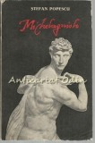 Cumpara ieftin Michelangelo - Stefan Popescu: Vremea, Omul, Opera (Album Pictura) - Stefan Popescu, Editura Tineretului 1969