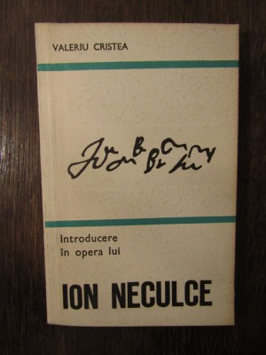 INTRODUCERE IN OPERA LUI ION NECULCE-VALERIU CRISTEA foto