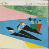 VINIL Metro &lrm;&ndash; Future Imperfect - VG+ -, Pop