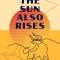 The Sun Also Rises (Warbler Classics Annotated Edition)