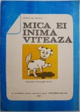 Mica ei inima viteaza. Povestea catelusei Pichi &ndash; Coleta de Sabata